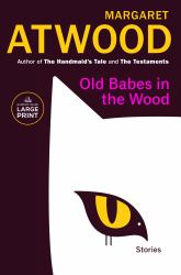 Old Babes in the Wood : Stories