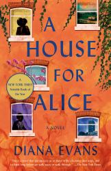 A House for Alice : A Novel