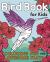 Bird Book for Kids : Coloring Fun and Awesome Facts