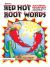 Red Hot Root Words : Mastering Vocabulary with Prefixes, Suffixes, and Root Words (Book 2, Grades 6-9)