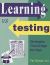 Learning vs. Testing : Strategies That Bridge the Gap