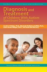 Diagnosis and Treatment of Children with Autism Spectrum Disorders