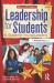 Leadership for Students : A Guide for Young Leaders