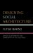 Designing Social Architecture : Spaces, Relationships, and Communities in the Philippines