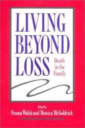 Living Beyond Loss : Death in the Family