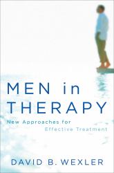 Men in Therapy : New Approaches for Effective Treatment