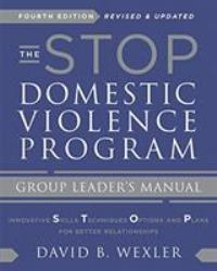 The STOP Domestic Violence Program : Group Leader's Manual