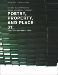 Poetry, Property, and Place, 01: : Stefan Behnisch / Gerald Hines