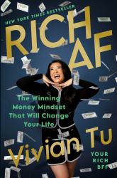 Rich AF : The Winning Money Mindset That Will Change Your Life