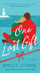 One Last Gift : A Novel