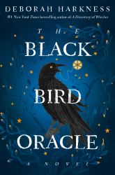 The Black Bird Oracle : A Novel