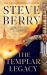 The Templar Legacy : A Novel