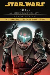 501st: Star Wars Legends (Imperial Commando) : An Imperial Commando Novel