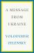 A Message from Ukraine : Speeches, 2019-2022