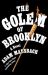 The Golem of Brooklyn : A Novel