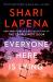 Everyone Here Is Lying : A Novel