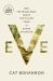 Eve : How the Female Body Drove 200 Million Years of Human Evolution