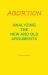Abortion--Analyzing the New and Old Arguments