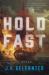 Hold Fast : A Novel