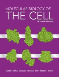 Molecular Biology of the Cell (Seventh Edition)