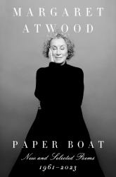 Paper Boat : New and Selected Poems: 1961-2023