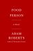 Food Person : A Novel