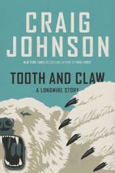 Tooth and Claw : A Longmire Story