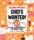 Chefs Wanted : More Than 40 Delicious Recipes for Curious Cooks