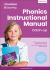 Phonics Instructional Manual Catch-Up : The Foundations of Phonics, Engaging Activity Ideas, Lesson Plans, Progress Tracking and Assessment