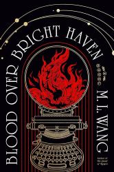 Blood over Bright Haven : A Novel