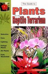 Guide to Plants for the Reptile Aquarium