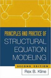 Principles and Practice of Structural Equation Modeling, Second Edition