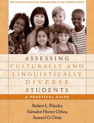 Assessing Culturally and Linguistically Diverse Students : A Practical Guide