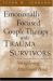 Emotionally Focused Couple Therapy with Trauma Survivors : Strengthening Attachment Bonds