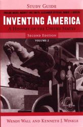 Inventing America : A History of the United States