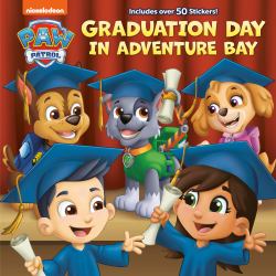 Graduation Day in Adventure Bay (PAW Patrol)