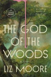 The God of the Woods : A Novel