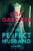 The Perfect Husband : A Novel