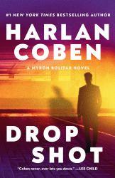 Drop Shot : A Myron Bolitar Novel