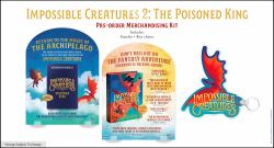 Impossible Creatures 6-Copy Pre-Pack and Poisoned King Pre-order Merch Kit