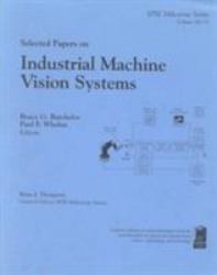 Selected Papers on Industrial Machine Vision Systems