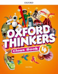 Oxford Thinkers: Level 4: Class Book : Level 4 Class Book