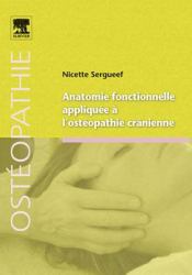 Anatomie fonctionnelle appliquee a l'osteopathie cranienne