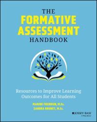 The Formative Assessment Handbook : Resources to Improve Learning Outcomes for All Students