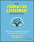 The Formative Assessment Handbook : Resources to Improve Learning Outcomes for All Students