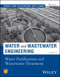 Water and Wastewater Engineer : Water Purification and Wastewater Treatment, Volume 2