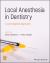 Local Anesthesia in Dentistry : A Locoregional Approach