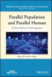 Parallel Population and Parallel Human : A Cyber-Physical Social Approach