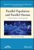 Parallel Population and Parallel Human : A Cyber-Physical Social Approach