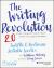 The Writing Revolution 2. 0 : A Guide to Advancing Thinking Through Writing in All Subjects and Grades